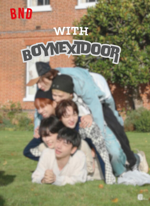 With BOYNEXTDOOR With BOYNEXTDOOR